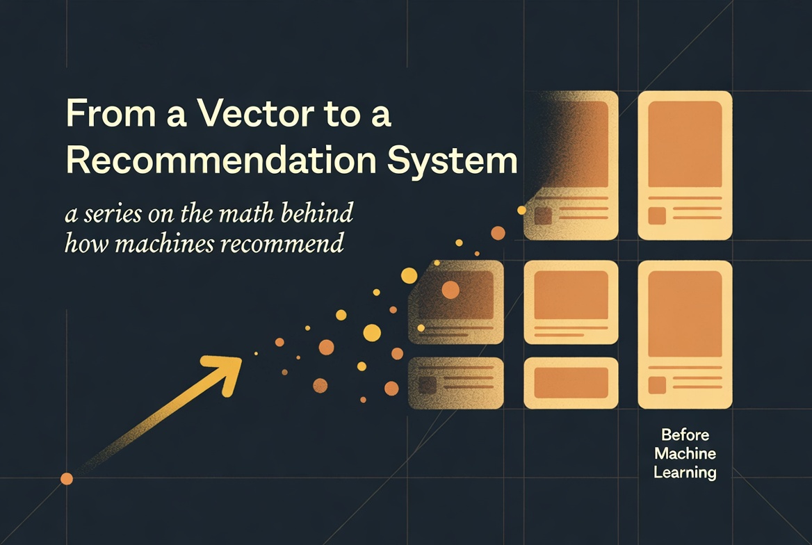 What Is a Vector, and Why Is It the Language of Similarity?